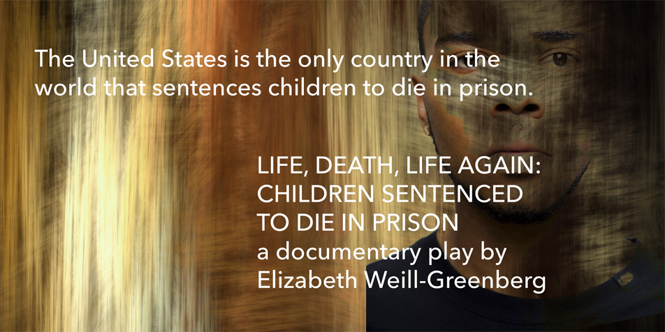 The U.S. is the only country in the world that sentences children to die in prison.